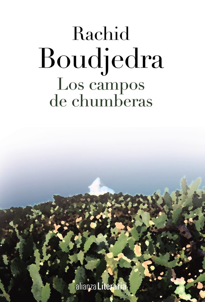 Los campos de chumberas, de Boudjedra, Rachid | portada del libro