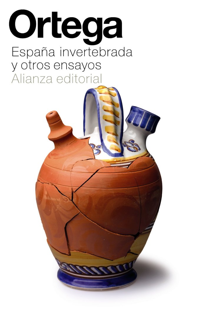 España invertebrada y otros ensayos, de Ortega y Gasset, José | portada del libro