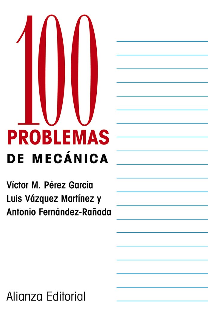 100 problemas de Mecánica, de Pérez García, Victor M. | portada del libro