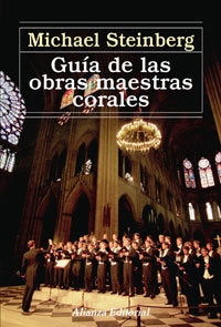 Guía de las obras maestras corales, de Steinberg, Michael | portada del libro