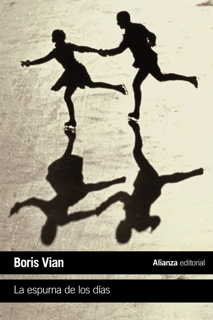 La espuma de los días, de Vian, Boris | portada del libro