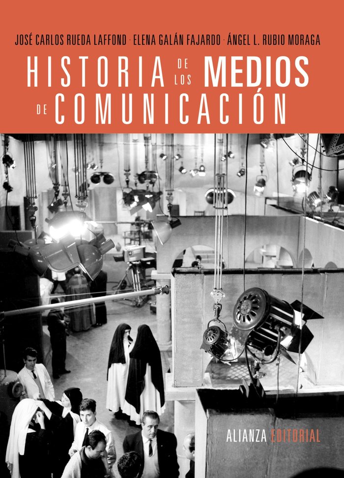 Historia de los medios de comunicación, de Rueda Laffond, José Carlos | portada del libro