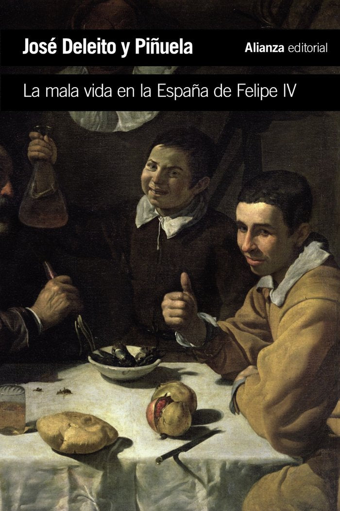 La mala vida en la España de Felipe IV, de Deleito y Piñuela, José | portada del libro