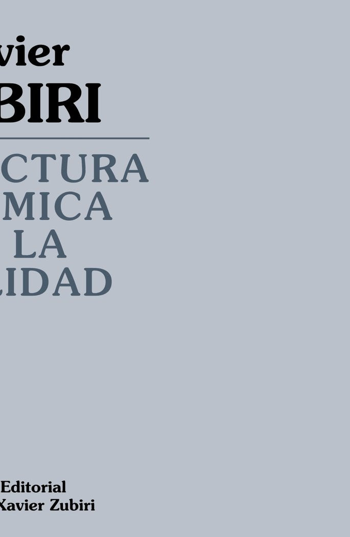 Estructura dinámica de la realidad, de Zubiri Apalategui, Xavier | portada del libro