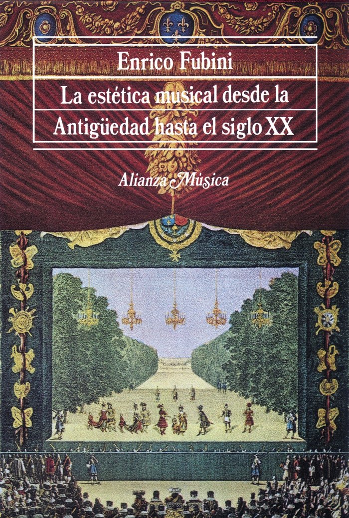 La estética musical desde la Antigüedad hasta el siglo XX, de Fubini, Enrico | portada del libro