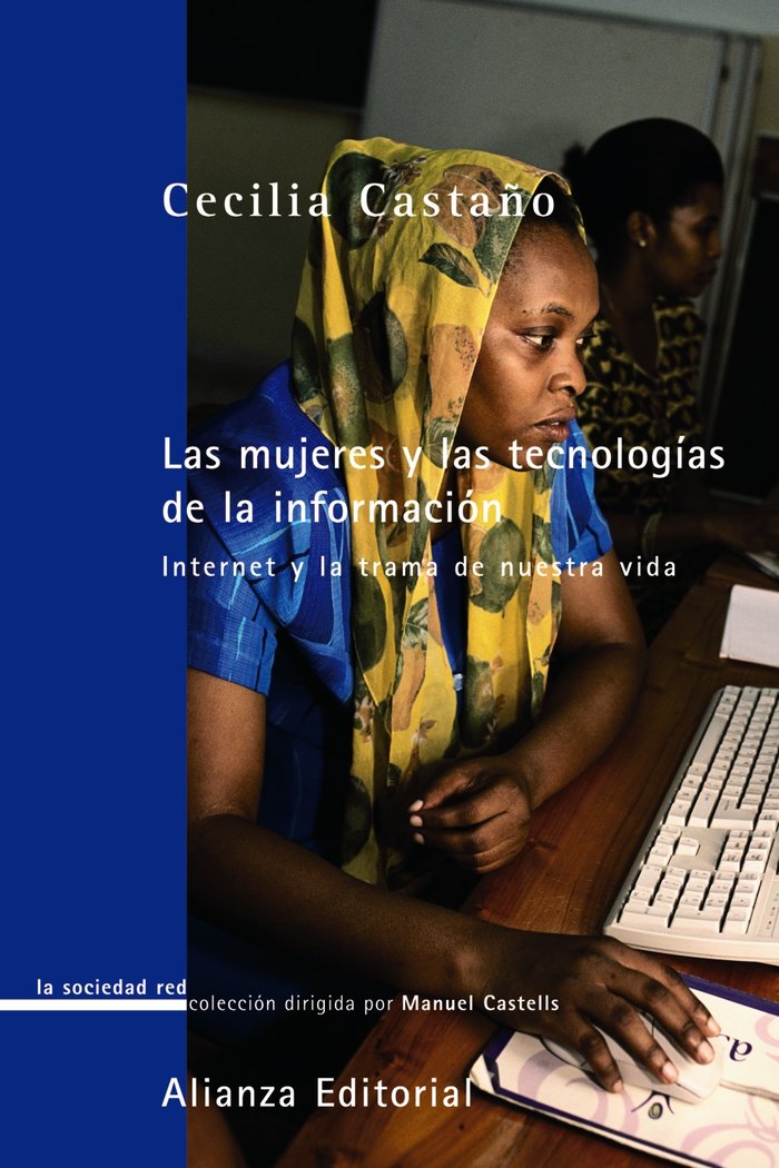 Las mujeres y las tecnologías de la información, de Castaño, Cecilia | portada del libro