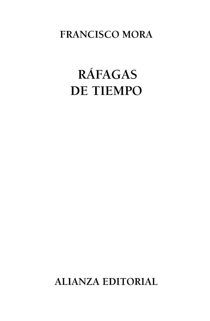 Ráfagas de tiempo, de Mora Teruel, Francisco | portada del libro