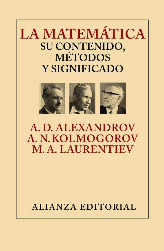 La matemática: su contenido, métodos y significado, de Aleksandrov, A. D. | portada del libro