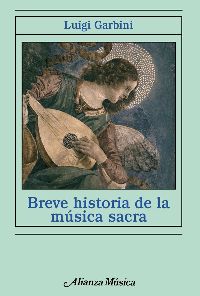 Breve historia de la música sacra, de Garbini, Luigi | portada del libro