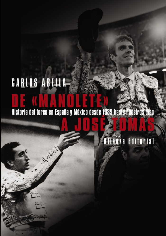 De "Manolete" a José Tomás, de Abella, Carlos | portada del libro