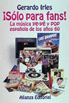 ¡Sólo para fans!, de Irles Parreño, Gerardo | portada del libro