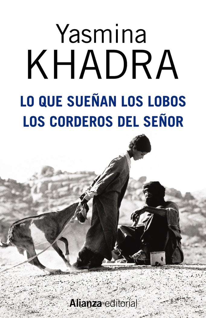Lo que sueñan los lobos. Los corderos del Señor, de Khadra, Yasmina | portada del libro
