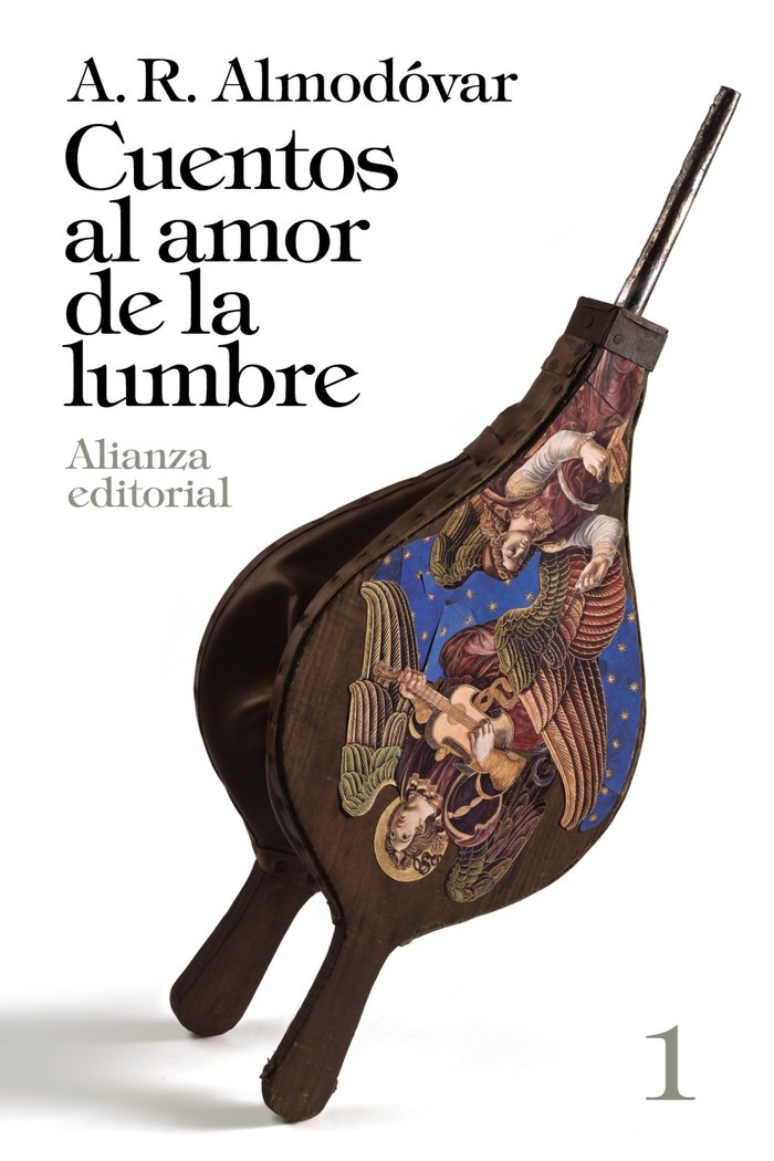 Cuentos al amor de la lumbre, 1, de Almodóvar, A. R. | portada del libro
