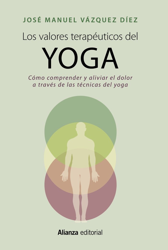 Los valores terapéuticos del yoga, de Vázquez Díez, José Manuel | portada del libro