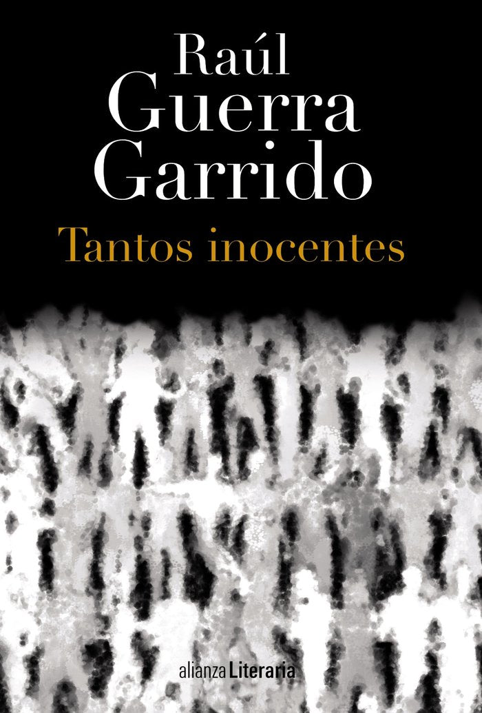 Tantos inocentes, de Guerra Garrido, Raúl | portada del libro