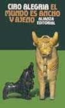 El mundo es ancho y ajeno, de ALEGRIA | portada del libro