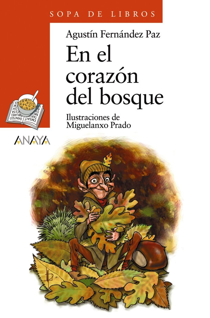 En el corazón del bosque, de Fernández Paz, Agustín | portada del libro