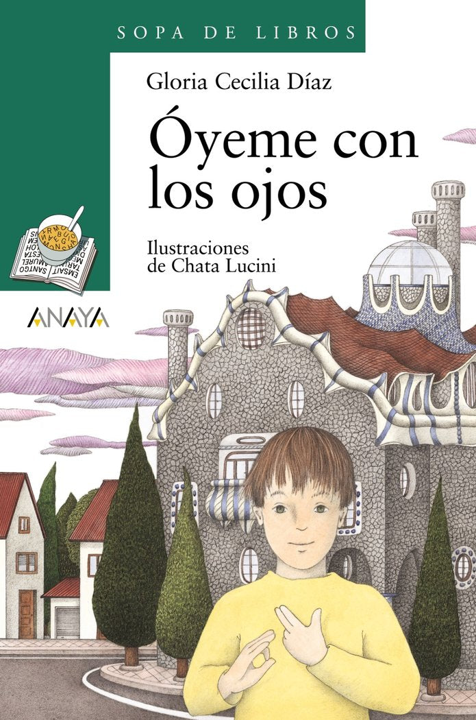 Óyeme con los ojos, de Díaz, Gloria Cecilia | portada del libro