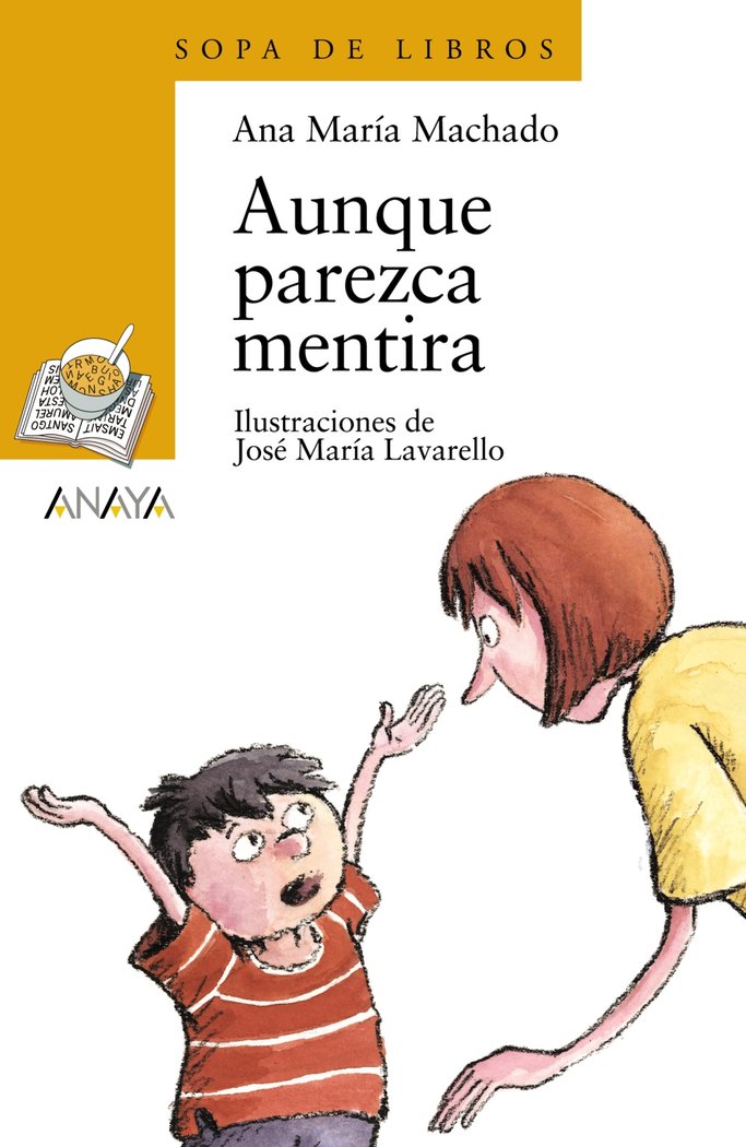 Aunque parezca mentira, de Machado, Ana María | portada del libro