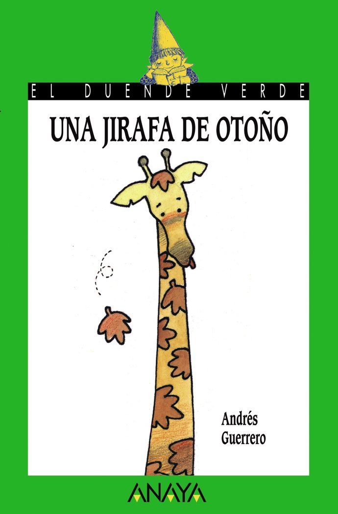 Una jirafa de otoño, de Guerrero, Andrés | portada del libro