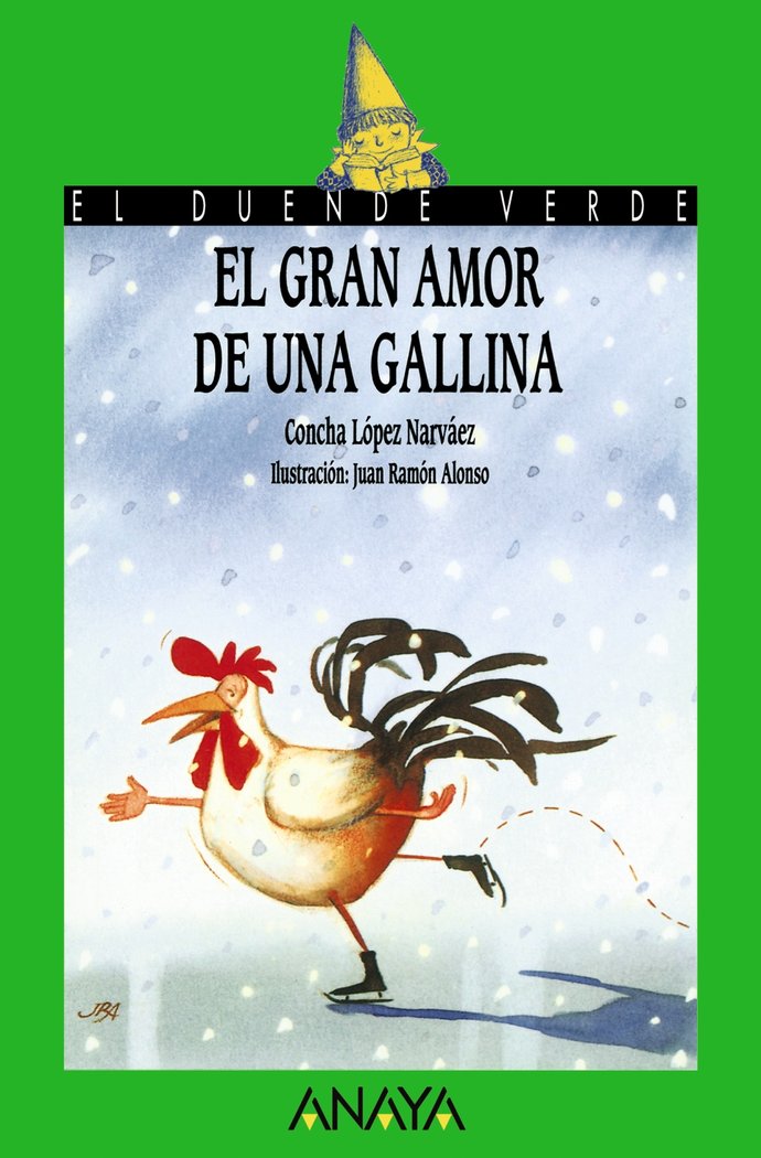 El gran amor de una gallina, de López Narváez, Concha | portada del libro