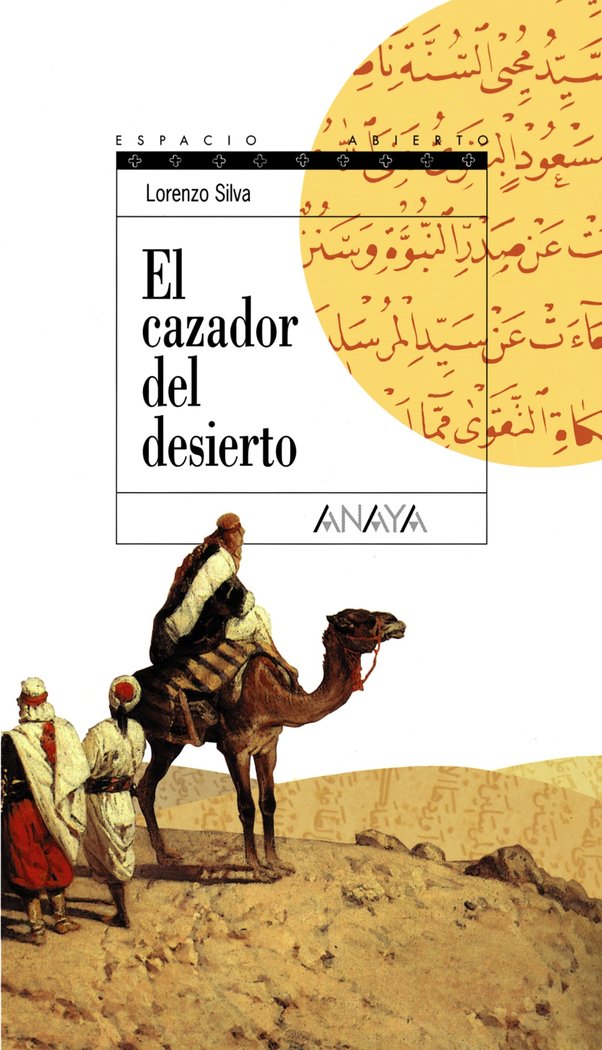 El cazador del desierto, de Silva, Lorenzo | portada del libro