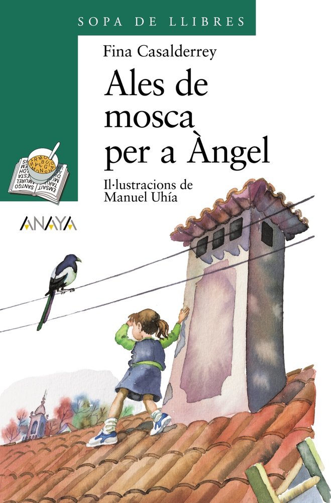 ALES DE MOSCA PER A ANGEL, de CASALDERREY, FINA | portada del libro