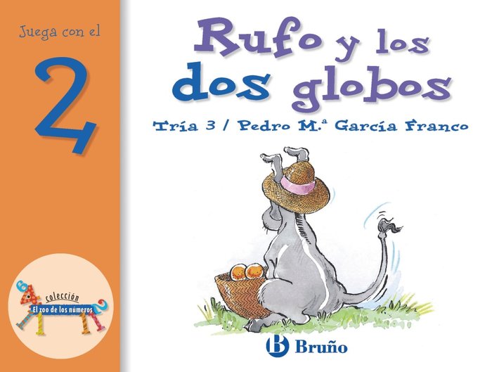 Rufo y los dos globos, de García Franco, Pedro María | portada del libro