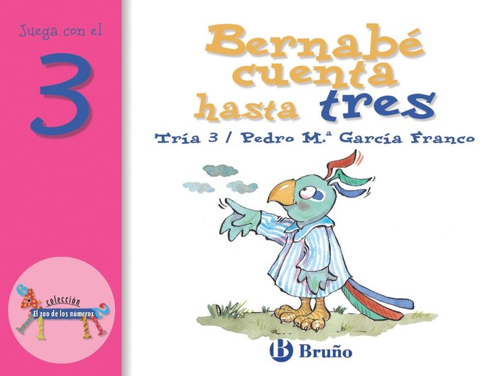 Bernabé cuenta hasta tres, de García Franco, Pedro María | portada del libro