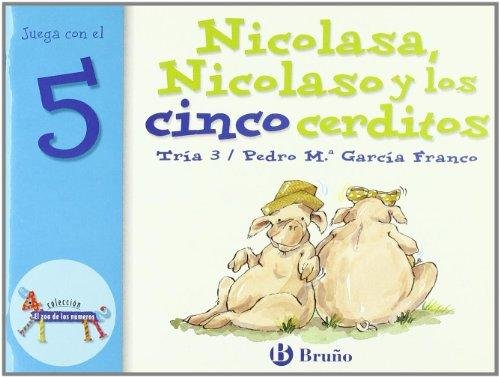 Nicolasa, Nicolaso y los cinco cerditos, de García Franco, Pedro María | portada del libro