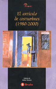 El artículo de costumbres (1980-2000), de MOREIRO | portada del libro