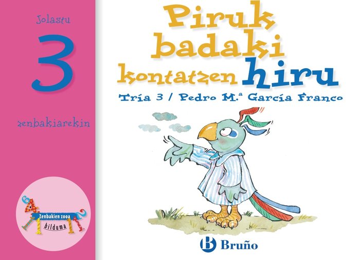 Piruk badaki kontatzen hiru, de García Franco, Pedro María | portada del libro