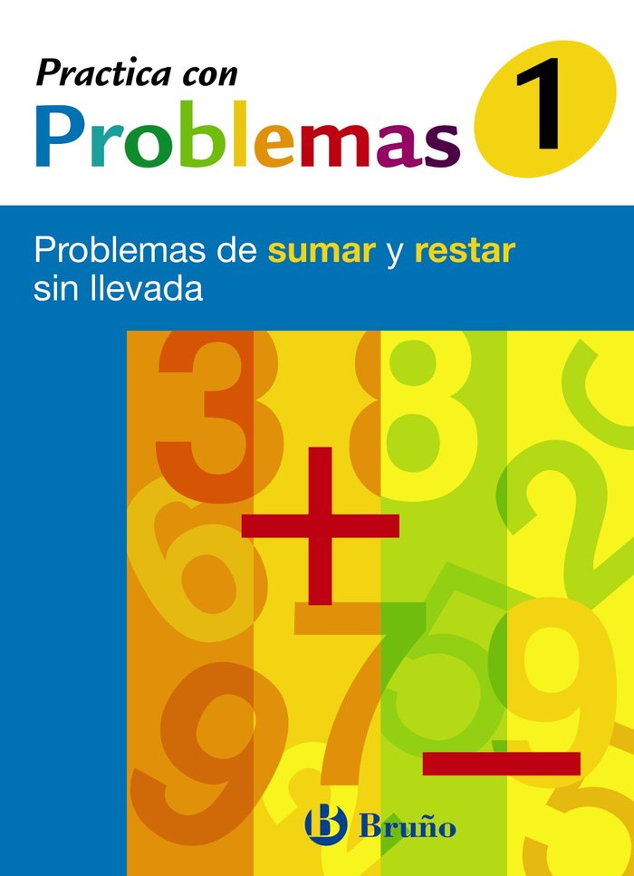 1 Practica con problemas de sumar y restar sin llevada, de Mateo Diéguez, José Ramón | portada del libro