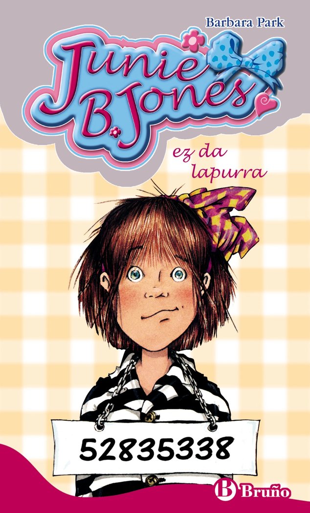 JUNIE B. JONES EZ DA LAPURRA, de PARK, BARBARA | portada del libro