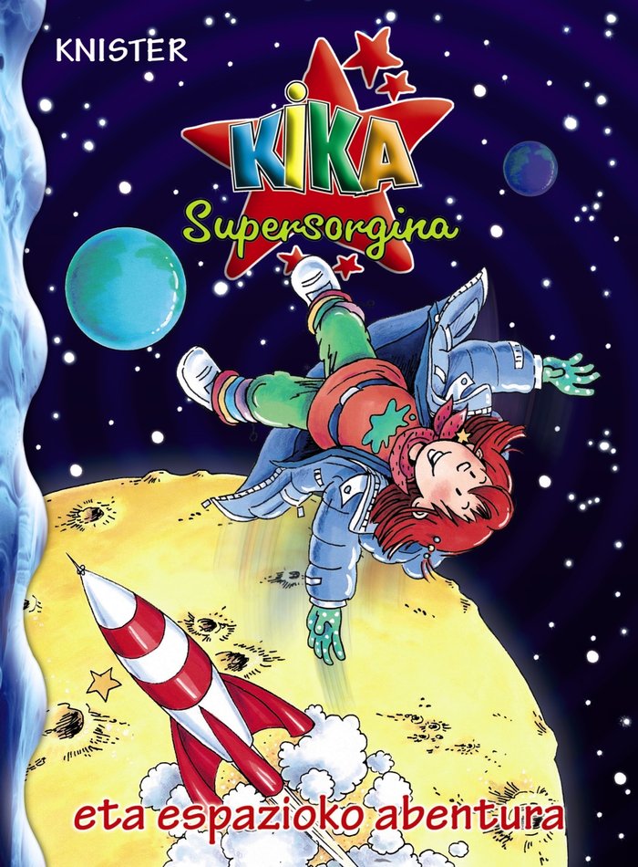 Kika Supersorgina eta espazioko abentura, de KNISTER | portada del libro