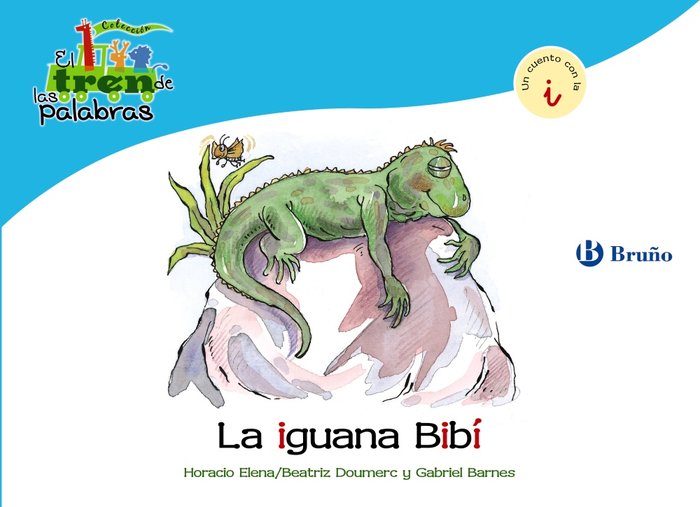 La iguana Bibí, de Doumerc, Beatriz | portada del libro