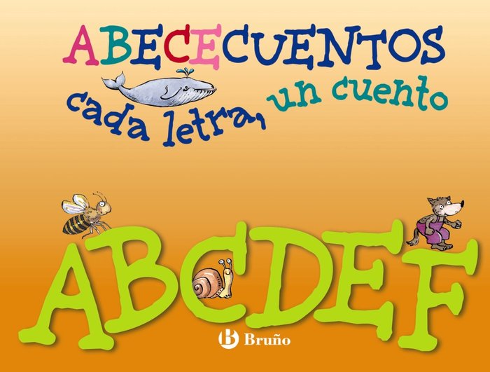 A-F (ABECECUENTOS cada letra, un cuento), de Doumerc, Beatriz | portada del libro