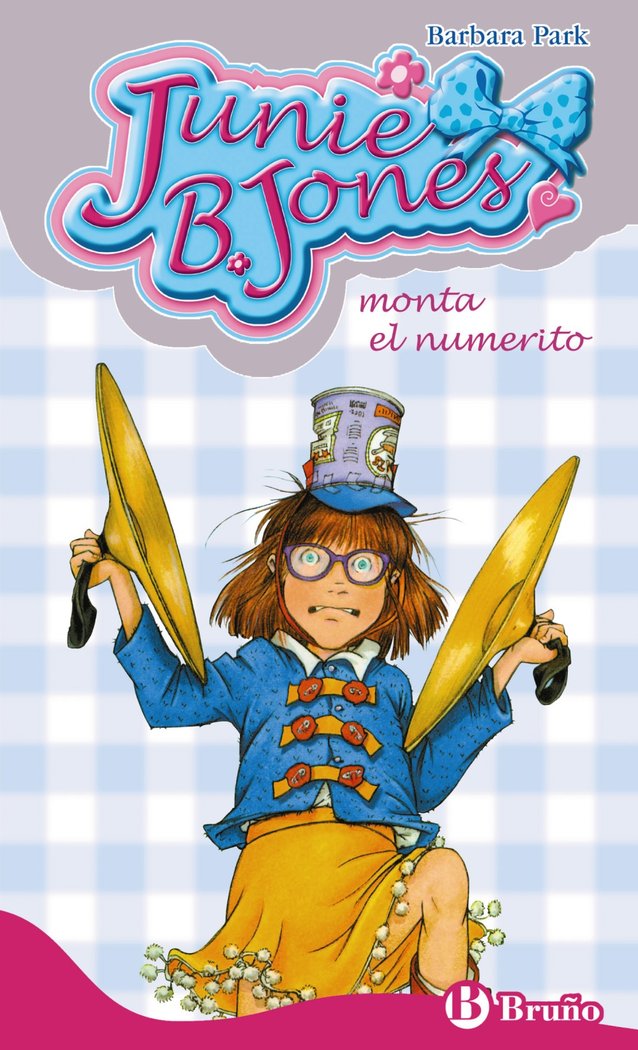 Junie B. Jones monta el numerito, de Park, Barbara | portada del libro