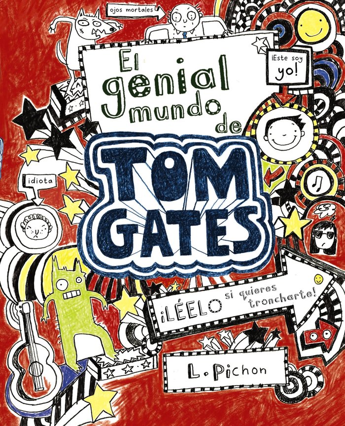 El genial mundo de Tom Gates, de Pichon, Liz | portada del libro
