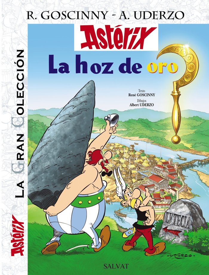 La hoz de oro. La Gran Colección, de Uderzo, Albert | portada del libro
