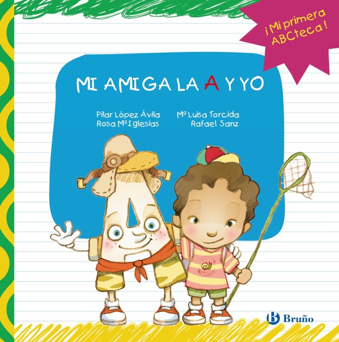 MI AMIGA LA A Y YO, de López Ávila | portada del libro