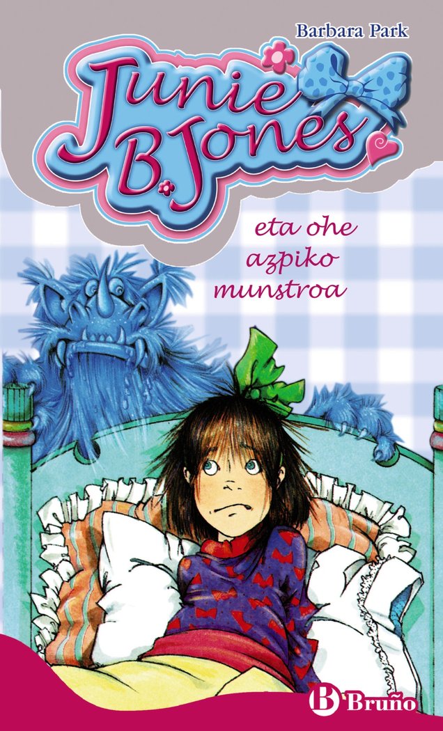 JUNIE B. JONES ETA OHE AZPIKO MUNSTROA, de PARK, BARBARA | portada del libro