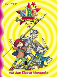 Kika Supersorgina eta don Kixote Mantxako, de KNISTER | portada del libro