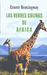 LAS VERDES COLINAS DE ÁFRICA, de HEMINGWAY | portada del libro