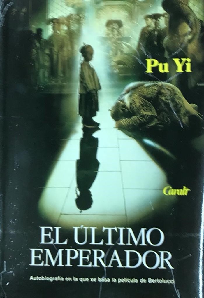 ULTIMO EMPERADOR,EL, de PUYI, PUYI | portada del libro