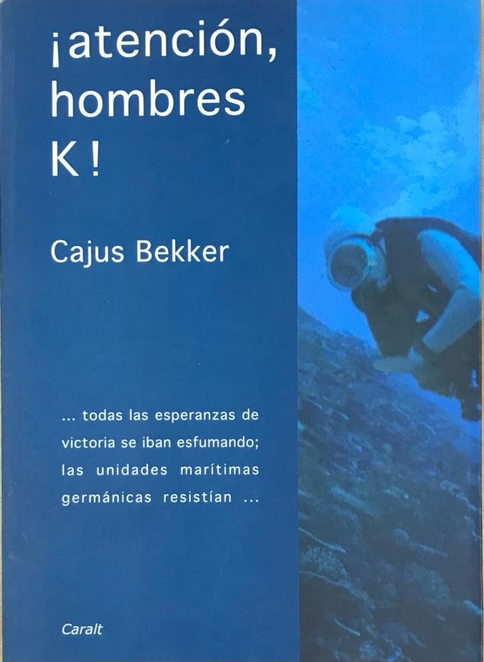 ATENCION HOMBRES K, de Bekker, Cajus | portada del libro