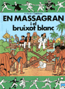 MASSAGRAN I EL BRUIXOT BLANC, EN, de FOLCH I CAMARASA, RAMON | portada del libro