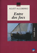 Entre dos focs, de Alcoberro Pericay, Agustí | portada del libro