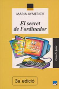 El secret de l'ordinador, de Aymerich Barbany, Maria | portada del libro