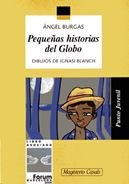 PEQUEÑAS HISTORIAS DEL GLOBO, de BURGAS,ANGEL | portada del libro